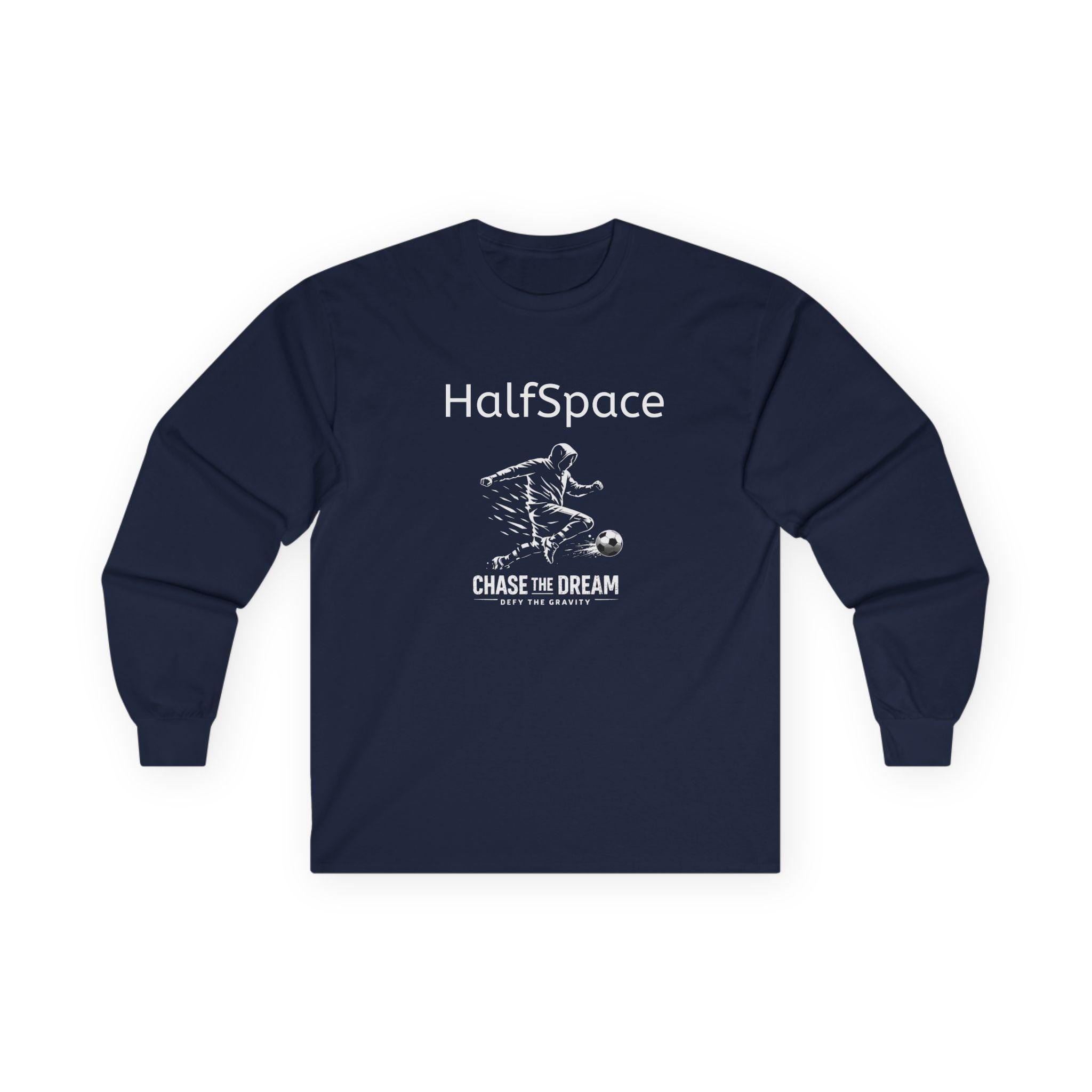 HalfSpace Soccer Long Sleeve Tee | Chase the Dream Graphic | Minimal Streetwear