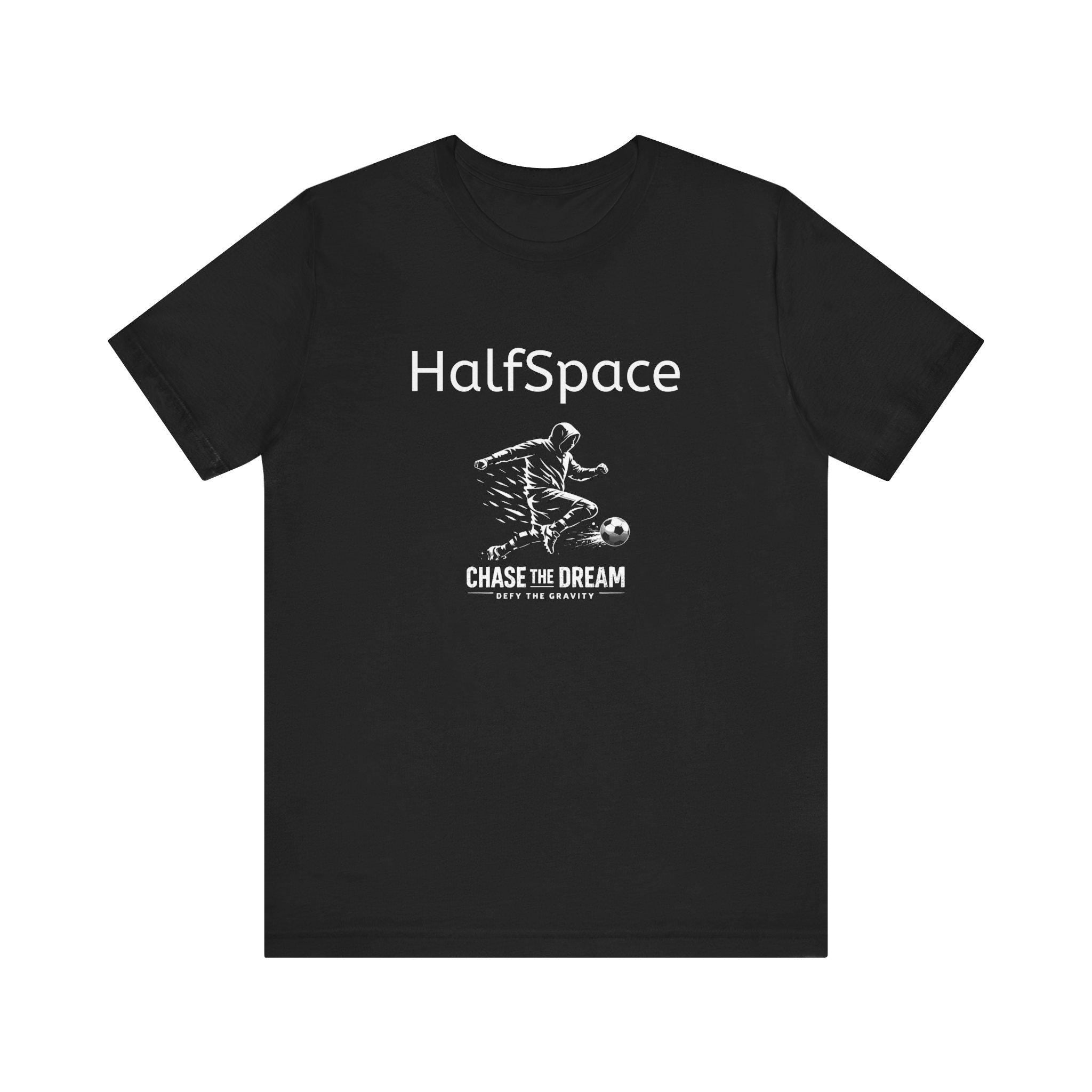 HalfSpace Soccer Player Tee | Minimal Streetwear, Chase the Dream Graphic